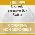 Bjorset, Synnove S. - Slattar cd