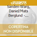 Sanden-Warg, Daniel/Mats Berglund - Schodsbergs Notebok cd musicale di Sanden