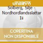 Solberg, Silje - Nordhordlandsslattar Iii cd