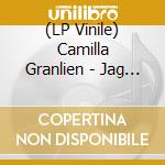 (LP Vinile) Camilla Granlien - Jag Gar I Tusen Tanker vinile