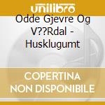 Odde Gjevre Og V??Rdal - Husklugumt cd