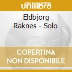 Eldbjorg Raknes - Solo cd