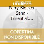 Perry Blocker Sand - Essential: Perry Blocker Sand cd