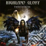 Highland Glory - Twist Of Faith cd