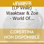 (LP Vinile) Waaktaar & Zoe - World Of Trouble (Limited Edition Blue Vinyl) lp vinile di Waaktaar & Zoe