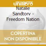 Natalie Sandtorv - Freedom Nation cd