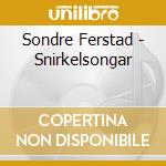 Sondre Ferstad - Snirkelsongar cd