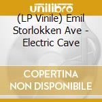 (LP Vinile) Emil Storlokken Ave - Electric Cave vinile