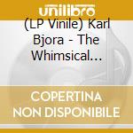 (LP Vinile) Karl Bjora - The Whimsical Giant vinile