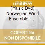 (Music Dvd) Norwegian Wind Ensemble - Sketches Of Spain cd