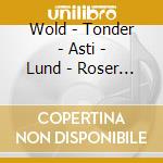Wold - Tonder - Asti - Lund - Roser Og Kjerlighed cd