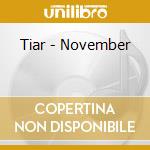 Tiar - November cd musicale di Tiar