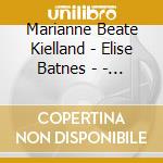 Marianne Beate Kielland - Elise Batnes - - Pasketid cd