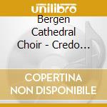 Bergen Cathedral Choir - Credo - A Composer Portrait Of Trond H.F (Sacd) cd musicale di Bergen Cathedral Choir