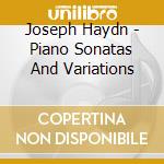Joseph Haydn - Piano Sonatas And Variations cd