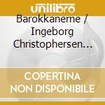 Barokkanerne / Ingeborg Christophersen - Recorder Venezia cd musicale di Barokkanerne / Ingeborg Christophersen