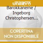 Barokkanerne / Ingeborg Christophersen - Recorder Venezia cd