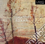 Johannes Brahms - Late Piano Works. Opp. 116. 117. 118 - Eugene Asti cd