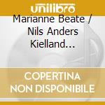 Marianne Beate / Nils Anders Kielland Mortensen - Einsamkeit: Songs By Mahler cd