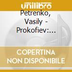 Petrenko, Vasily - Prokofiev: Symphony.. cd