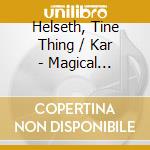 Helseth, Tine Thing / Kar - Magical Memories cd