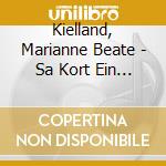 Kielland, Marianne Beate - Sa Kort Ein Sommar.. cd