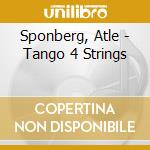 Sponberg, Atle - Tango 4 Strings cd