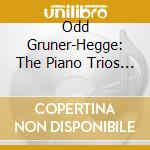 Odd Gruner-Hegge: The Piano Trios 1919 & 1968 / Various cd