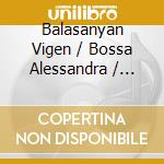 Balasanyan Vigen / Bossa Alessandra / Kharatyan Mariam - Re-Creation - Avetis cd