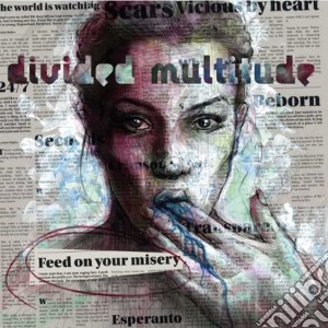 Divided Multitude - Feed On Your Misery cd musicale di Multitude Divide