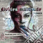 Divided Multitude - Feed On Your Misery cd