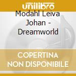 Modahl Leiva Johan - Dreamworld