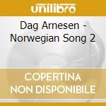 Dag Arnesen - Norwegian Song 2