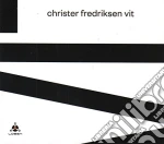 Christer Fredriksen - Vit cd