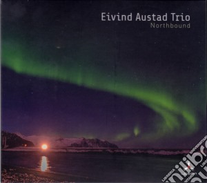 Eivind Austad Trio - Northbound cd musicale