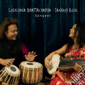 Sudeshna Bhattacharya / Tanmoy Bose - Sangeet cd musicale