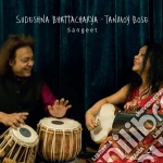 Sudeshna Bhattacharya / Tanmoy Bose - Sangeet cd