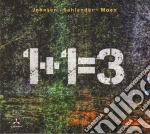 Johnsen / Sahlander / Moen - 1+1=3 cd