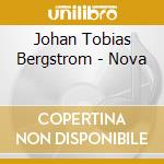 Johan Tobias Bergstrom - Nova cd