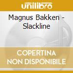 Magnus Bakken - Slackline cd