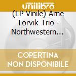 (LP Vinile) Arne Torvik Trio - Northwestern Songs lp vinile