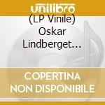 (LP Vinile) Oskar Lindberget Quintet - Hymn To A Friend vinile