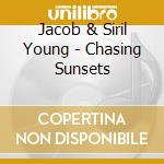 Jacob & Siril Young - Chasing Sunsets cd