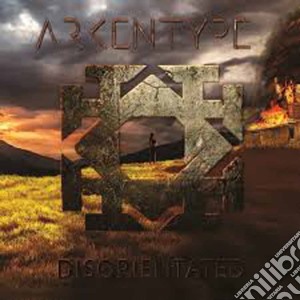 Arkentype - Disoriented cd musicale di Arkentype
