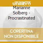 Marianne Solberg - Procrastinated cd