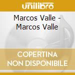 Marcos Valle - Marcos Valle cd