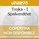 Trojka - I Speilvendthet cd musicale di Trojka