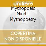 Mythopoeic Mind - Mythopoetry cd