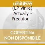 (LP Vinile) Actually - Predator Romantic (White/Blood Splattered Vinyl) lp vinile