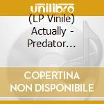 (LP Vinile) Actually - Predator Romantic (Handnumbered + Book) vinile